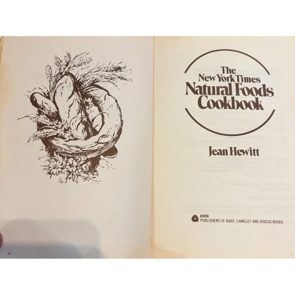 The New York Times Natural Foods Cookbook - Jean Hewitt, 1972 sc, Avon